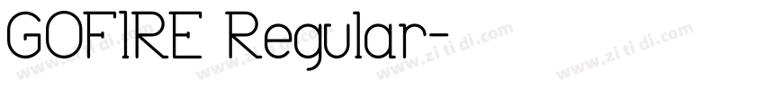 GOFIRE Regular字体转换
